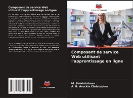 Composant de service Web utilisant l'apprentissage en ligne