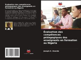 Évaluation des compétences pédagogiques des enseignants en formation au Nigeria