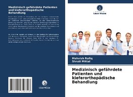 Medizinisch gefährdete Patienten und kieferorthopädische Behandlung