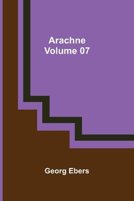 Arachne - Volume 07