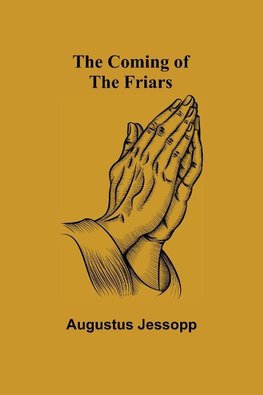 The Coming of the Friars