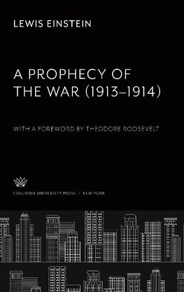 A Prophecy of the War (1913-1914)