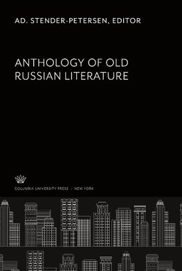 Anthology of Old Russian Literature