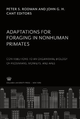 Adaptations for Foraging in Nonhuman Primates