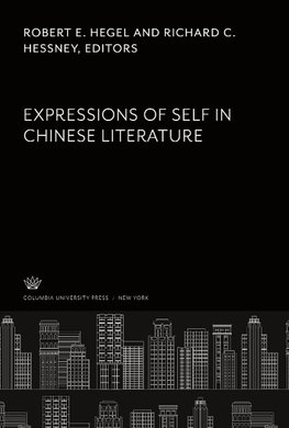 Expressions of Self in Chinese Literature