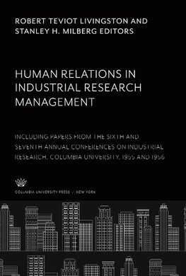 Human Relations in Industrial Research Management