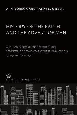 History of the Earth and the Advent of Man