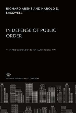 In Defense of Public Order the Emerging Field of Sanction Law