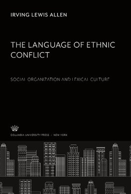 The Language of Ethnic Conflict