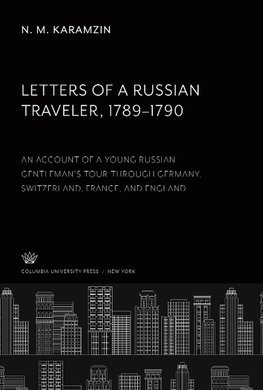 Letters of a Russian Traveler 1789-1790