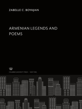 Armenian Legends and Poems