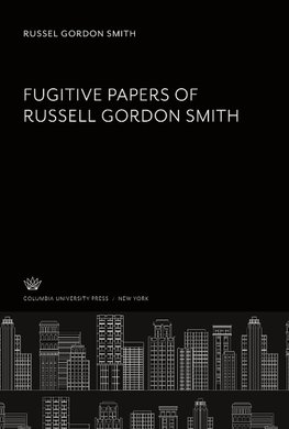 Fugitive Papers of Russell Gordon Smith