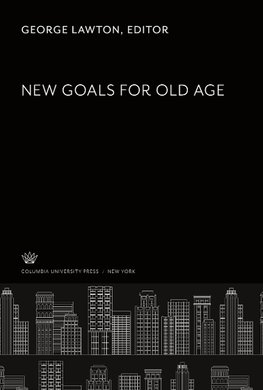 New Goals for Old Age