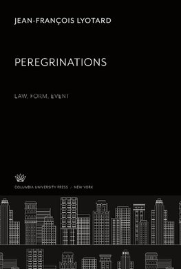 Peregrinations Law, Form, Event