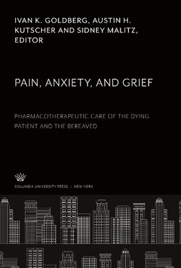 Pain, Anxiety, and Grief