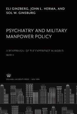 Psychiatry and Military Manpower Policy