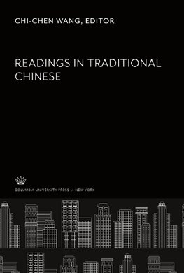 Readings in Traditional Chinese