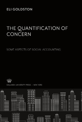 The Quantification of Concern some Aspects of Social Accounting