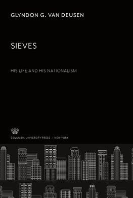 Sieves: His Life and His Nationalism