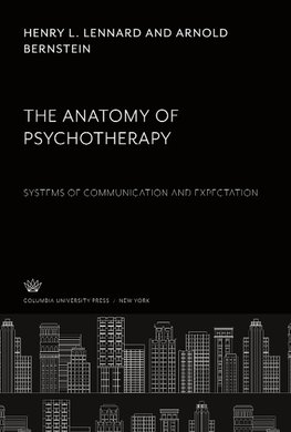 The Anatomy of Psychotherapy