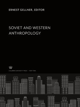 Soviet and Western Anthropology