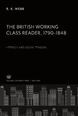 The British Working Class Reader 1790-1848