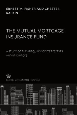 The Mutual Mortgage Insurance Fund