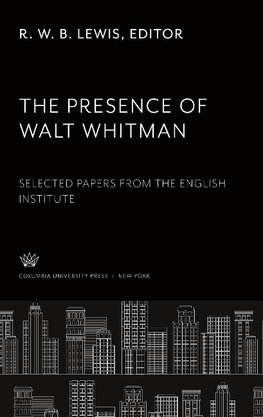 The Presence of Walt Whitman