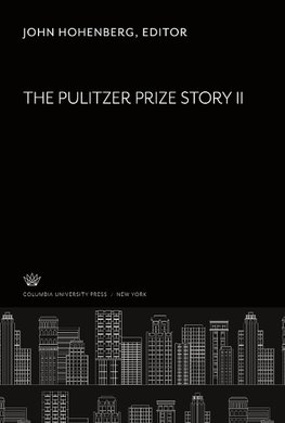 The Pulitzer Prize Story II