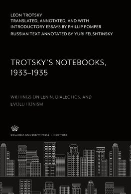 Trotsky'S Notebooks, 1933-1935