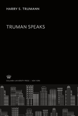 Truman Speaks