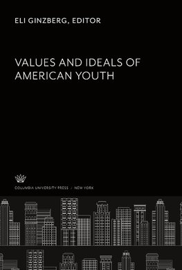 Values and Ideals of American Youth