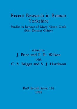 Recent Research in Roman Yorkshire