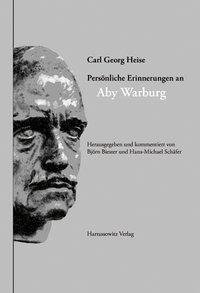 Heise,C: Persönliche Erinnerungen an Aby Warburg