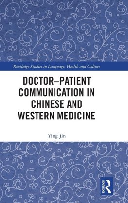 Doctor-patient Communication in Chinese and Western Medicine