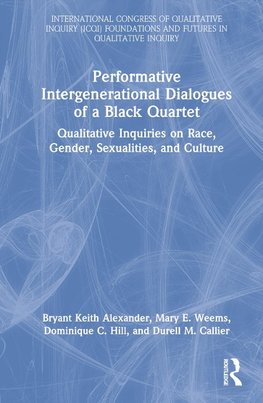 Performative Intergenerational Dialogues of a Black Quartet