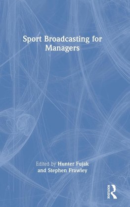 Sport Broadcasting for Managers