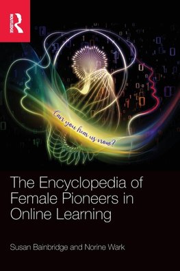 The Encyclopedia of Female Pioneers in Online Learning