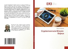 Cryptomonnaie-Bitcoin-Enjeux