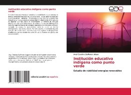 Institución educativa indígena como punto verde