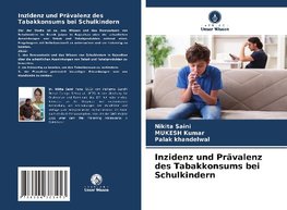 Inzidenz und Prävalenz des Tabakkonsums bei Schulkindern