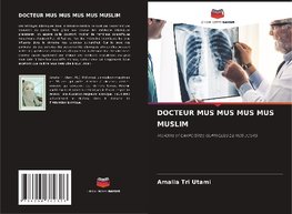 DOCTEUR MUS MUS MUS MUS MUSLIM