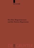 Der Dux Mogontiacensis und die Notitia Dignitatum