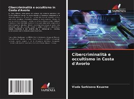 Cibercriminalità e occultismo in Costa d'Avorio