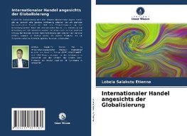 Internationaler Handel angesichts der Globalisierung