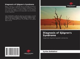 Diagnosis of Sjögren's Syndrome