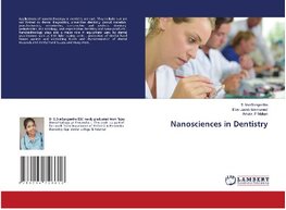 Nanosciences in Dentistry