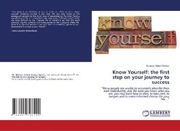 Know Yourself: the first step on your journey to success