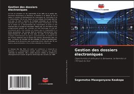 Gestion des dossiers électroniques