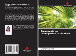 Encopresis on constipation in children